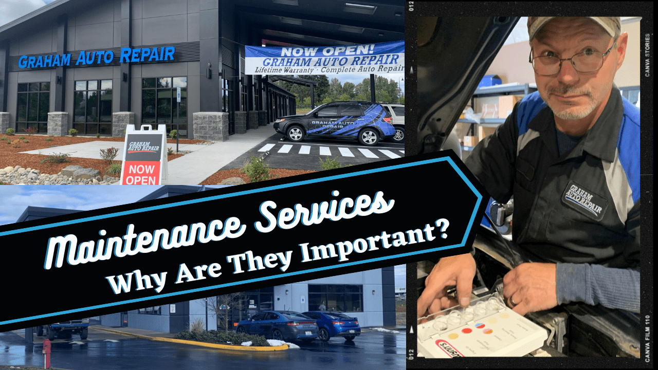 Vehicle Maintenance Services - Graham Auto Repair